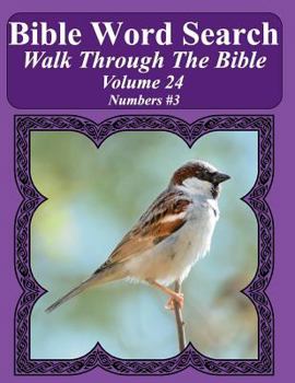Paperback Bible Word Search Walk Through The Bible Volume 24: Numbers #3 Extra Large Print Book