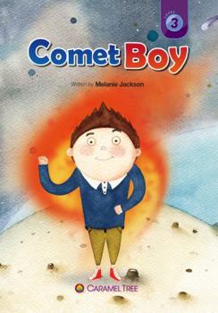 Paperback Comet Boy (Caramel Tree Readers Level 3) Book