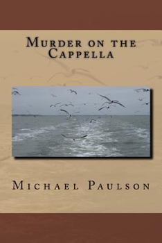 Paperback Murder on the Cappella Book