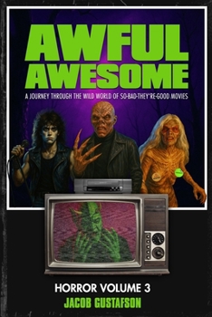 Paperback Awful Awesome Horror Volume 3 Book