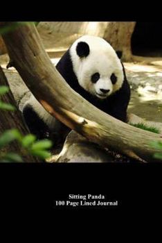 Paperback Sitting Panda 100 Page Lined Journal: Blank 100 Page Lined Journal for Your Thoughts, Ideas, and Inspiration Book