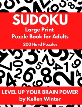 Paperback Sudoku Large Print Puzzle for Adults 200 Hard Puzzles: Level Up Your Brain Power [Large Print] Book