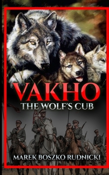 Paperback Vakho: The Wolf's Cub Book