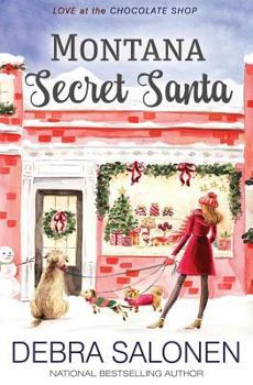 Montana Secret Santa - Book #3 of the Love at the Chocolate Shop