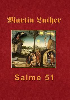 Paperback Martin Luther - Salme 51: Martin Luthers forelæsning over Salme 51 [Danish] Book