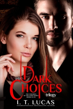 Dark Choices Trilogy - Book  of the Children of the Gods