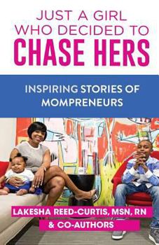 Just a Girl Who Decided to Chase Hers