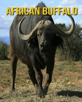 Paperback African buffalo: Fun Facts and Amazing Photos of Animals in Nature Book