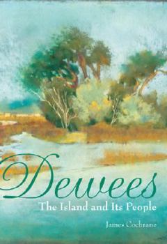 Paperback Dewees:: The Island and Its People Book
