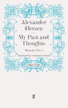 Paperback My Past and Thoughts: Memoirs Volume 4 Book