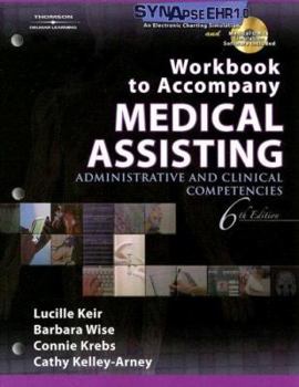 Paperback Workbook to Accompany Medical Assisting: Administrative and Clinical Competencies [With 2 CDROMs] Book