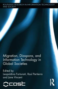 Paperback Migration, Diaspora and Information Technology in Global Societies Book