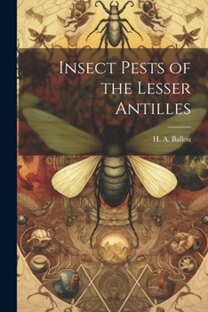 Paperback Insect Pests of the Lesser Antilles Book