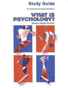 Paperback Study Guide for Pastorino/Doyle-Portillo’s What is Psychology? Book