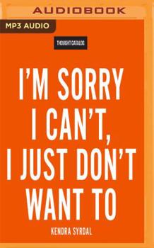 MP3 CD I'm Sorry I Can't, I Just Don't Want to Book