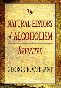 Paperback The Natural History of Alcoholism Revisited Book