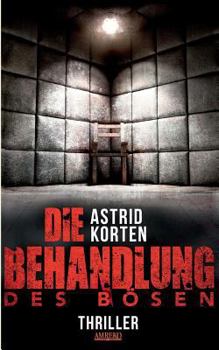Paperback Die Behandlung des Bösen [German] Book