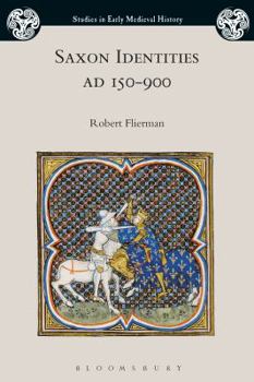 Hardcover Saxon Identities, AD 150-900 Book
