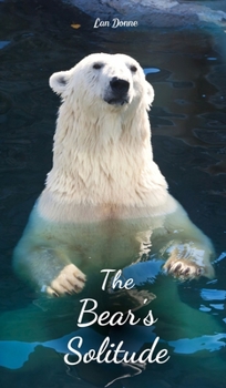 Hardcover The Bear's Solitude Book
