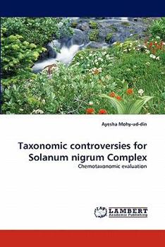 Taxonomic controversies for Solanum nigrum Complex: Chemotaxonomic evaluation