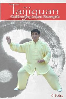 Paperback Taijiquan: Cultivating Inner Strength Book