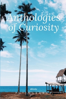 Paperback Anthologies of Curiosity Book