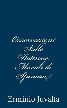 Paperback Osservazioni Sulle Dottrine Morali di Spinoza [Italian] Book
