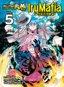 Paperback Welcome to Demon School! Iruma-Kun: Irumafia Edition 5 Book