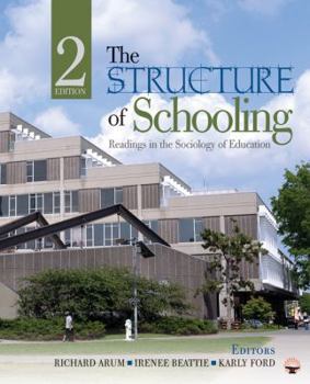 Paperback The Structure of Schooling: Readings in the Sociology of Education Book
