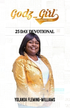 Godz Girl Inspire One: 25 Day Devotional