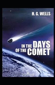 In the Days of the Comet Illustrated