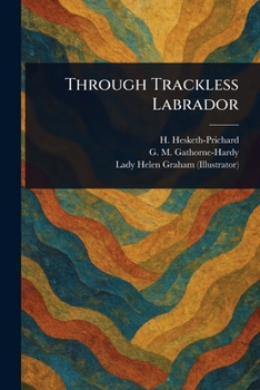 Paperback Through Trackless Labrador Book