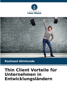 Paperback Thin Client Vorteile für Unternehmen in Entwicklungsländern [German] Book