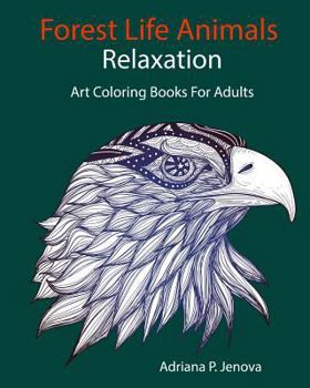 Paperback Forest Life Animals: Art Coloring Books For Adults Relaxation Book