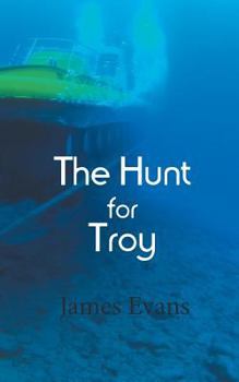 Paperback The Hunt for Troy Book