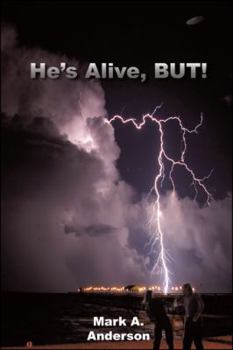 Paperback He's Alive, But! Book