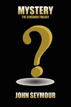 Mystery: The Deveraux Trilogy - Book #3 of the Deveraux Trilogy