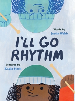 Hardcover I'll Go Rhythm Book