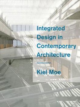 Hardcover Integrated Design in Contemporary Architecture Book