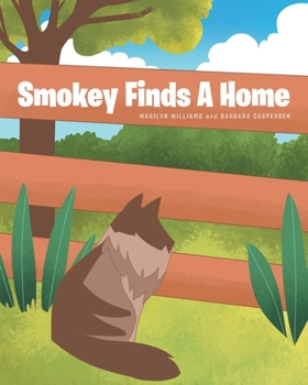 Paperback Smokey Finds A Home Book