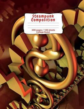 Steampunk Composition: School supplies for the student who loves steampunk designs – elementary, middle school, high school, or college.