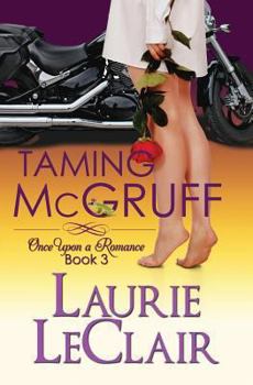 Taming McGruff - Book #3 of the Once Upon a Romance