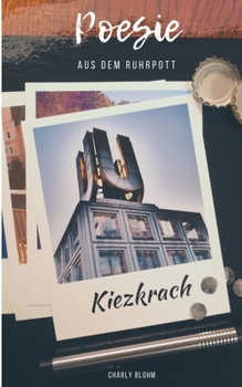 Paperback Kiezkrach: Poesie aus dem Ruhrpott [German] Book