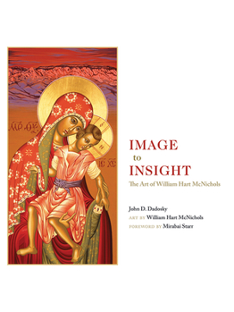 Paperback Image to Insight: The Art of William Hart McNichols Book