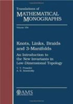 Paperback Knots, Links, Braids, and 3-Manifolds an Introduction to the New Invariant Book