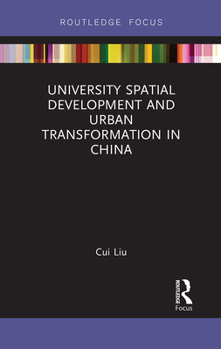 Paperback University Spatial Development and Urban Transformation in China Book