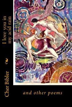 Paperback I love you in my acid rain Book