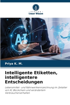 Intelligente Etiketten, intelligentere Entscheidungen (German Edition)