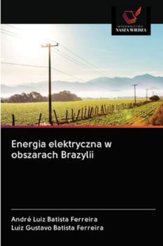 Paperback Energia elektryczna w obszarach Brazylii [Polish] Book