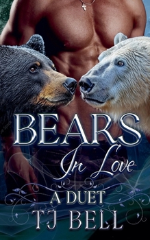 Paperback Bears in Love: A Duet Book
